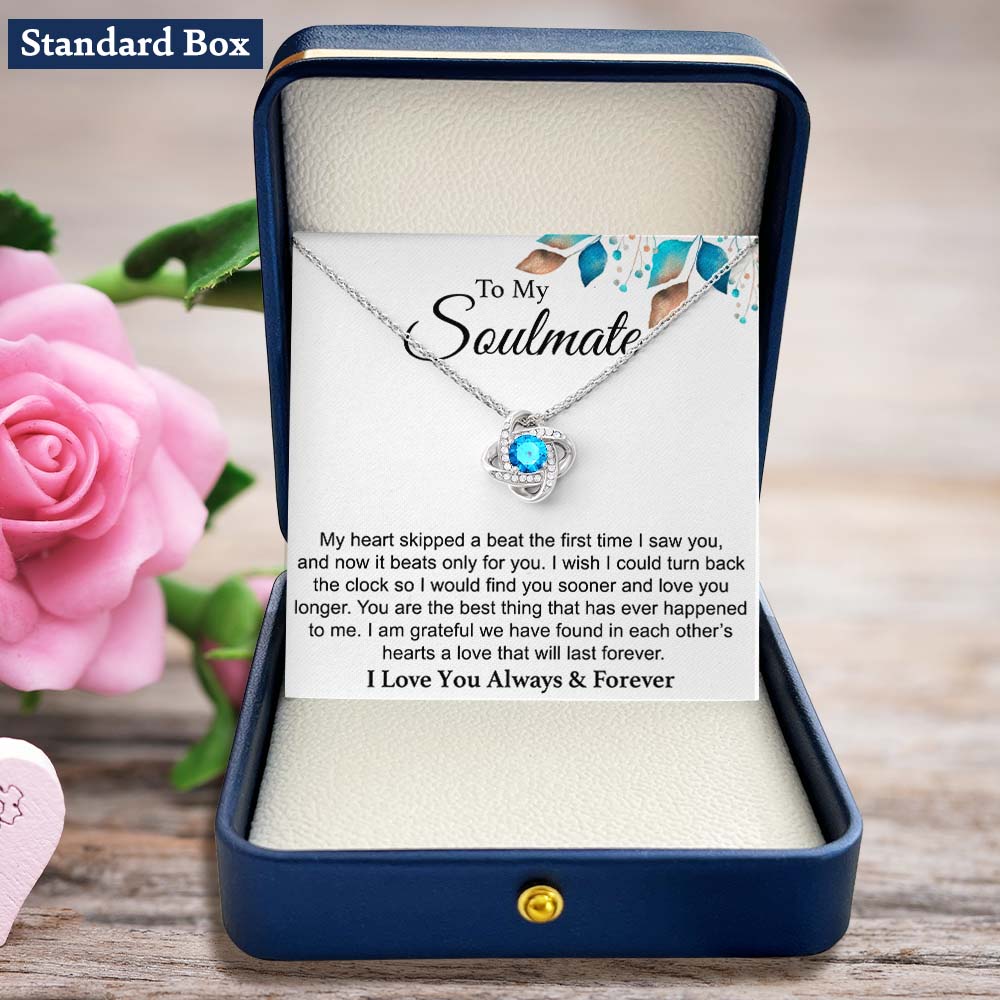 To My Soulmate - My Heart Skipped - Birthstone Necklace