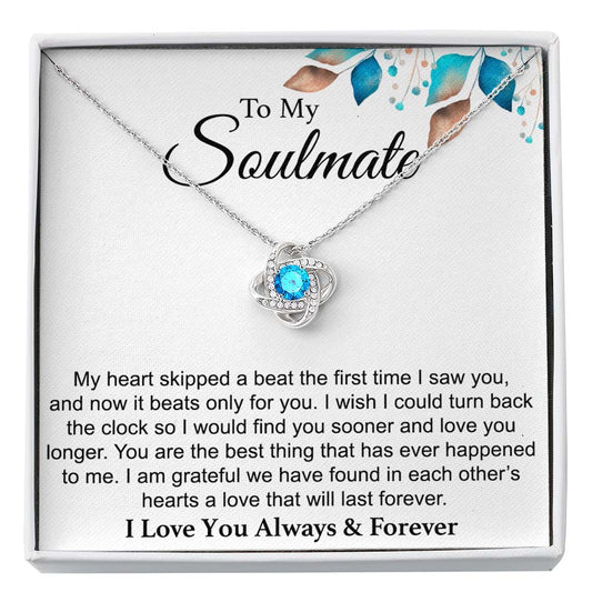 To My Soulmate - My Heart Skipped - Birthstone Necklace