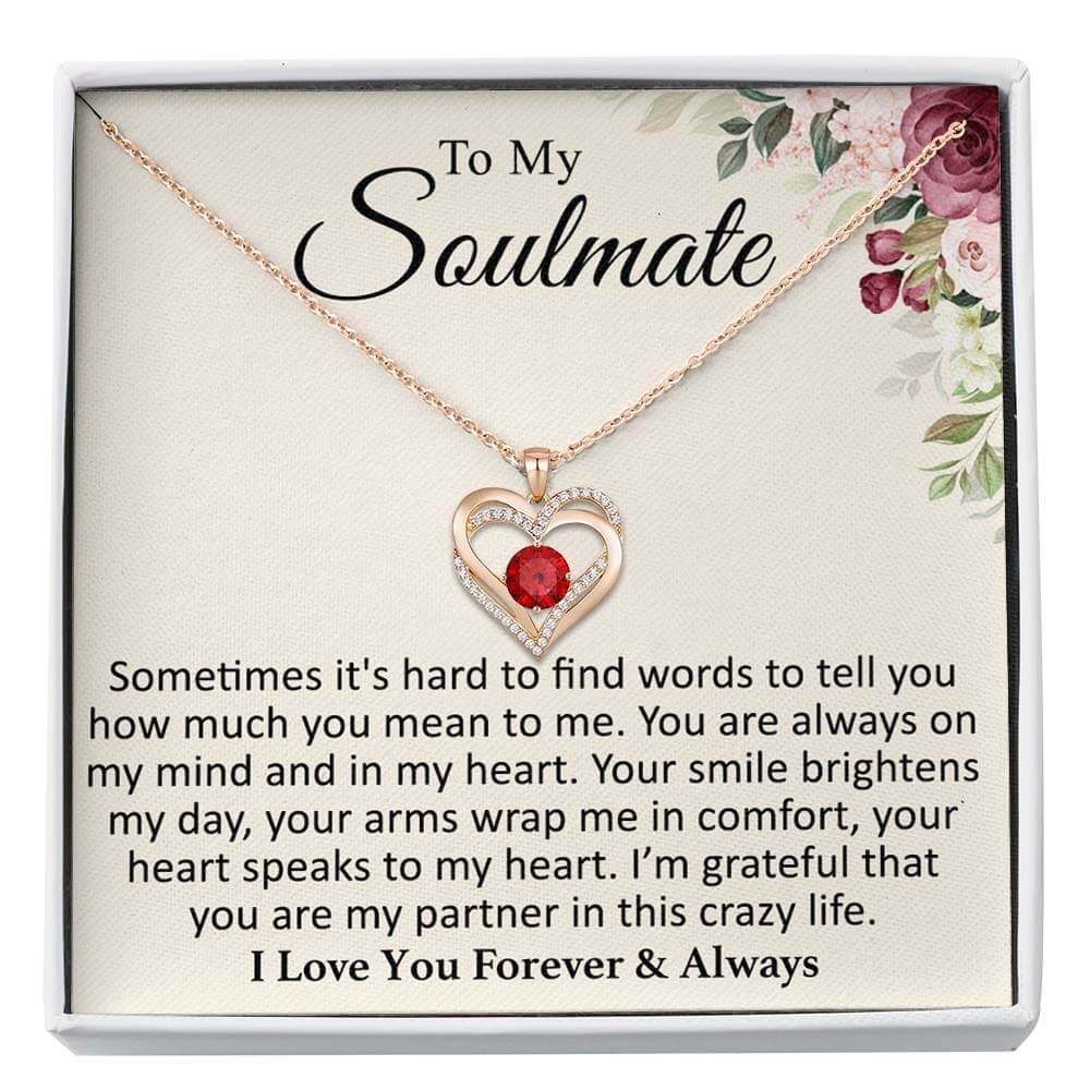 To My Soulmate - Sometimes - Heart Necklace