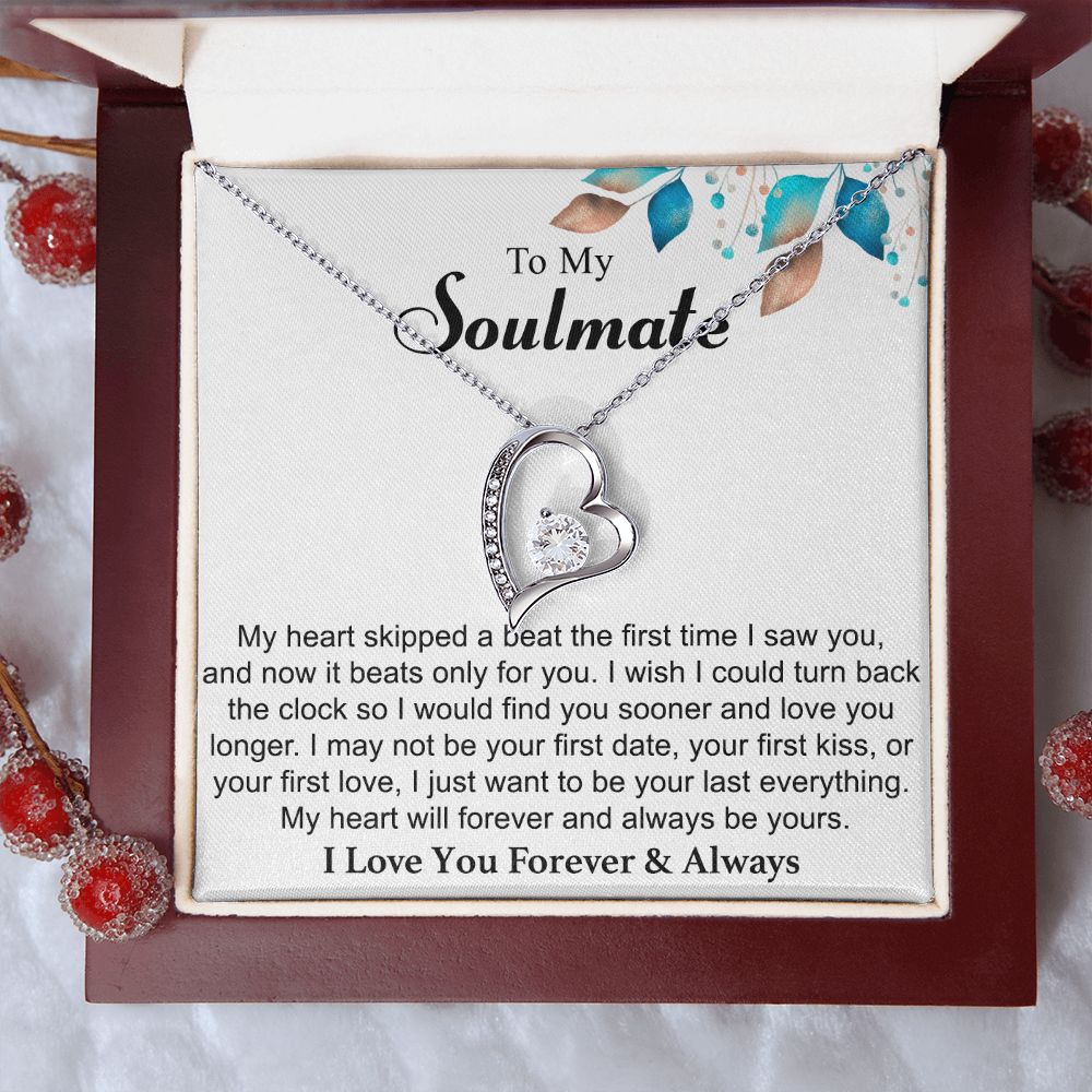 To My Soulmate - Skipped A Beat - Heart Necklace