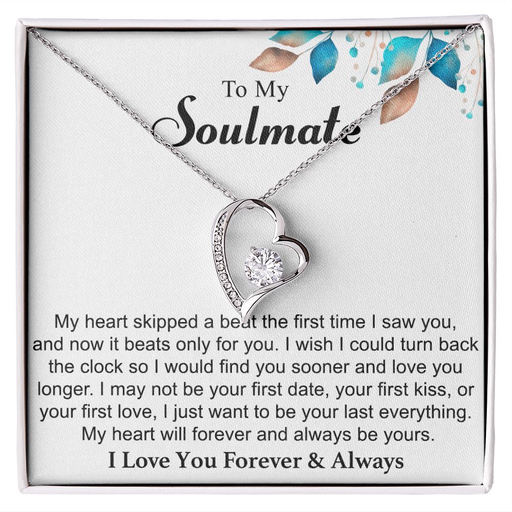 To My Soulmate - Skipped A Beat - Heart Necklace