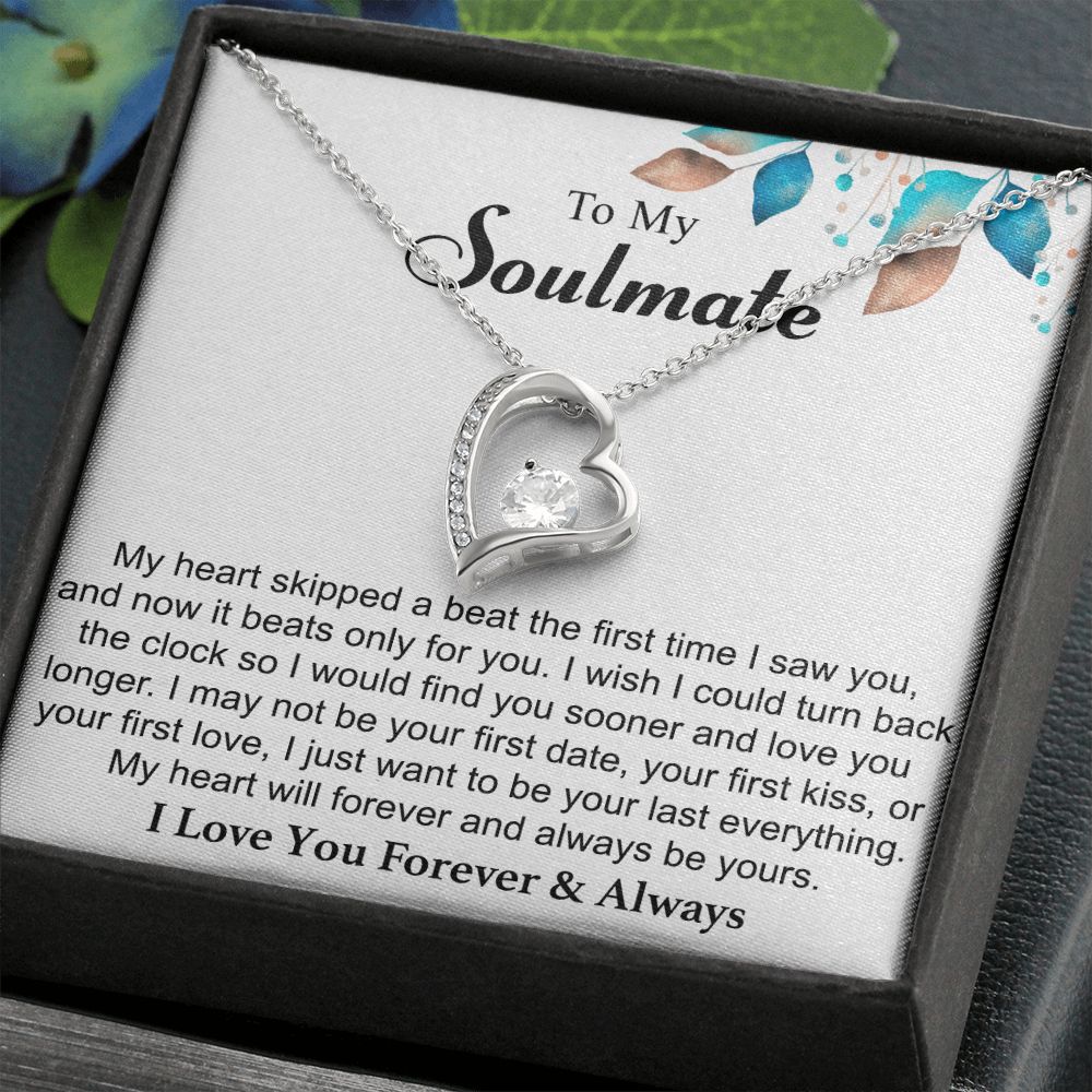 To My Soulmate - Skipped A Beat - Heart Necklace